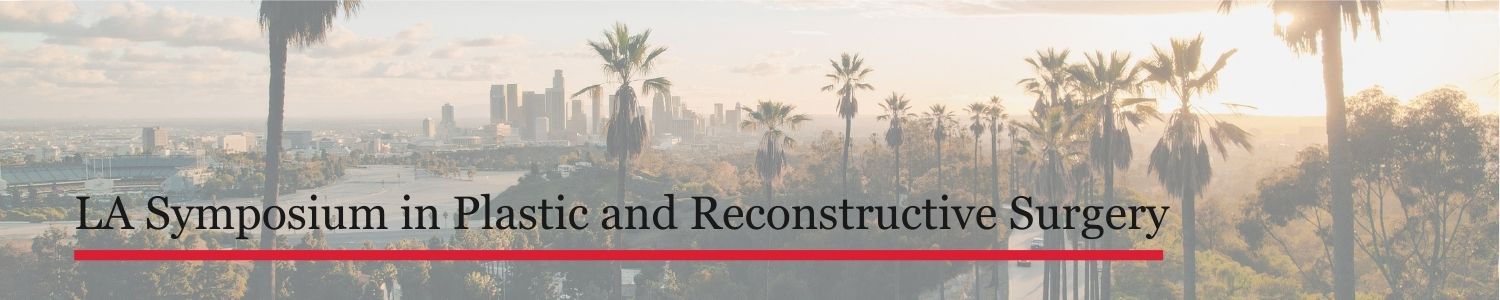 2026 LA Symposium in Plastic and Reconstructive Surgery Banner